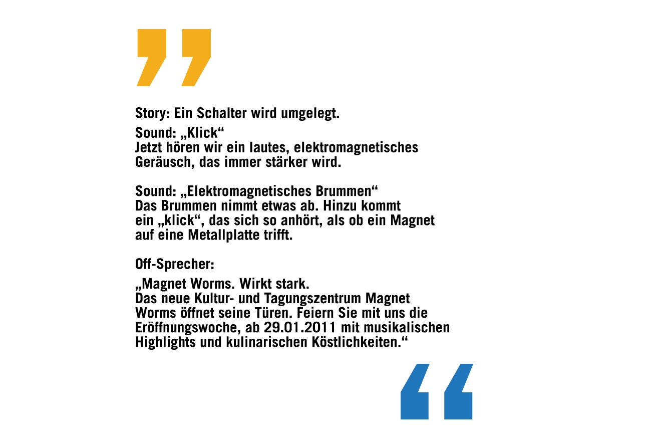 Deutscher Text mit blauen und orangefarbenen Anführungszeichen. Der Text beschreibt eine Audiosequenz mit elektromagnetischen Klängen und einem Erzähler – „ein echter Vollblut Wormser“ –, der für das Kulturzentrum Magnet Worms wirbt und zur Eröffnungsveranstaltung am 29. Januar 2011 einlädt.